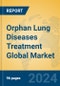 Orphan Lung Diseases Treatment Global Market Insights 2024, Analysis and Forecast to 2029, by Manufacturers, Regions, Technology, Application - Product Thumbnail Image