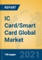 IC Card/Smart Card Global Market Insights 2021, Analysis and Forecast to 2026, by Manufacturers, Regions, Technology, Application, Product Type - Product Image