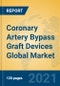 Coronary Artery Bypass Graft Devices Global Market Insights 2021, Analysis and Forecast to 2026, by Manufacturers, Regions, Technology, Application, Product Type - Product Image