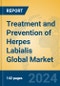 Treatment and Prevention of Herpes Labialis Global Market Insights 2024, Analysis and Forecast to 2029, by Manufacturers, Regions, Technology, Application, and Product Type - Product Image