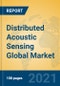 Distributed Acoustic Sensing Global Market Insights 2021, Analysis and Forecast to 2026, by Manufacturers, Regions, Technology, Application - Product Image