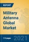 Military Antenna Global Market Insights 2021, Analysis and Forecast to 2026, by Manufacturers, Regions, Technology, Application, Product Type - Product Thumbnail Image