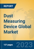 Dust Measuring Device Global Market Insights 2023, Analysis and Forecast to 2028, by Manufacturers, Regions, Technology, Product Type- Product Image