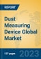 Dust Measuring Device Global Market Insights 2023, Analysis and Forecast to 2028, by Manufacturers, Regions, Technology, Product Type - Product Image