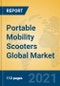 Portable Mobility Scooters Global Market Insights 2021, Analysis and Forecast to 2026, by Manufacturers, Regions, Technology, Application, Product Type - Product Thumbnail Image