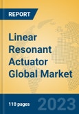 Linear Resonant Actuator Global Market Insights 2023, Analysis and Forecast to 2028, by Manufacturers, Regions, Technology, Application, Product Type- Product Image