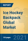 Ice Hockey Backpack Global Market Insights 2021, Analysis and Forecast to 2026, by Manufacturers, Regions, Technology, Application, Product Type- Product Image