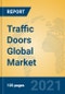 Traffic Doors Global Market Insights 2021, Analysis and Forecast to 2026, by Manufacturers, Regions, Technology, Application, Product Type - Product Image