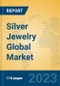 Silver Jewelry Global Market Insights 2023, Analysis and Forecast to 2028, by Manufacturers, Regions, Technology, Application, Product Type - Product Thumbnail Image