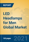 LED Headlamps for Men Global Market Insights 2021, Analysis and Forecast to 2026, by Manufacturers, Regions, Technology, Application, Product Type- Product Image