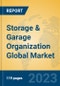Storage & Garage Organization Global Market Insights 2021, Analysis and Forecast to 2026, by Manufacturers, Regions, Technology, Application, Product Type - Product Image