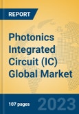 Photonics Integrated Circuit (IC) Global Market Insights 2021, Analysis and Forecast to 2026, by Manufacturers, Regions, Technology, Application, Product Type- Product Image