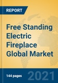 Free Standing Electric Fireplace Global Market Insights 2021, Analysis and Forecast to 2026, by Manufacturers, Regions, Technology, Application, Product Type- Product Image