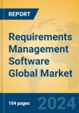 Requirements Management Software Global Market Insights 2024, Analysis and Forecast to 2029, by Manufacturers, Regions, Technology, Application- Product Image