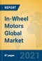 In-Wheel Motors Global Market Insights 2021, Analysis and Forecast to 2026, by Manufacturers, Regions, Technology, Application, Product Type - Product Image