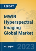 MWIR Hyperspectral Imaging Global Market Insights 2023, Analysis and Forecast to 2028, by Manufacturers, Regions, Technology, Product Type- Product Image