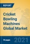 Cricket Bowling Machines Global Market Insights 2021, Analysis and Forecast to 2026, by Manufacturers, Regions, Technology, Application, Product Type - Product Image