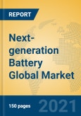 Next-generation Battery Global Market Insights 2021, Analysis and Forecast to 2026, by Manufacturers, Regions, Technology, Application, Product Type- Product Image