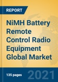 NiMH Battery Remote Control Radio Equipment Global Market Insights 2021, Analysis and Forecast to 2026, by Manufacturers, Regions, Technology, Application- Product Image