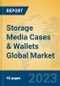 Storage Media Cases & Wallets Global Market Insights 2023, Analysis and Forecast to 2028, by Manufacturers, Regions, Technology, Product Type - Product Thumbnail Image