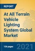 At All Terrain Vehicle Lighting System Global Market Insights 2021, Analysis and Forecast to 2026, by Manufacturers, Regions, Technology, Application, Product Type- Product Image