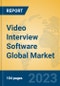 Video Interview Software Global Market Insights 2023, Analysis and Forecast to 2028, by Manufacturers, Regions, Technology, Product Type - Product Thumbnail Image