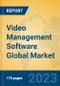 Video Management Software Global Market Insights 2023, Analysis and Forecast to 2028, by Manufacturers, Regions, Technology, Application, Product Type - Product Thumbnail Image