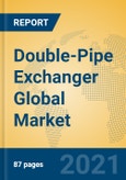 Double-Pipe Exchanger Global Market Insights 2021, Analysis and Forecast to 2026, by Manufacturers, Regions, Technology, Application, Product Type- Product Image