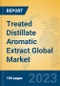 Treated Distillate Aromatic Extract Global Market Insights 2023, Analysis and Forecast to 2028, by Manufacturers, Regions, Technology, Application, Product Type - Product Thumbnail Image