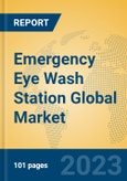 Emergency Eye Wash Station Global Market Insights 2023, Analysis and Forecast to 2028, by Manufacturers, Regions, Technology, Application, Product Type- Product Image