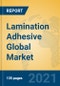 Lamination Adhesive Global Market Insights 2021, Analysis and Forecast to 2026, by Manufacturers, Regions, Technology, Application, Product Type - Product Thumbnail Image
