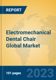 Electromechanical Dental Chair Global Market Insights 2023, Analysis and Forecast to 2028, by Manufacturers, Regions, Technology, Application, Product Type- Product Image