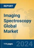 Imaging Spectroscopy Global Market Insights 2024, Analysis and Forecast to 2029, by Manufacturers, Regions, Technology, and Product Type- Product Image