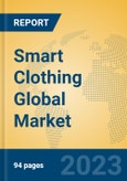 Smart Clothing Global Market Insights 2023, Analysis and Forecast to 2028, by Manufacturers, Regions, Technology, Application, Product Type- Product Image