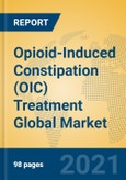 Opioid-Induced Constipation (OIC) Treatment Global Market Insights 2021, Analysis and Forecast to 2026, by Manufacturers, Regions, Technology, Application, Product Type- Product Image