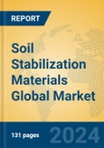 Soil Stabilization Materials Global Market Insights 2024, Analysis and Forecast to 2029, by Manufacturers, Regions, Technology, Application- Product Image