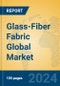 Glass-Fiber Fabric Global Market Insights 2024, Analysis and Forecast to 2029, by Manufacturers, Regions, Technology, Application - Product Image