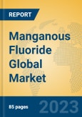 Manganous Fluoride Global Market Insights 2023, Analysis and Forecast to 2028, by Manufacturers, Regions, Technology, Application, Product Type- Product Image