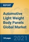 Automotive Light Weight Body Panels Global Market Insights 2021, Analysis and Forecast to 2026, by Manufacturers, Regions, Technology, Application, Product Type - Product Image