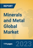 Minerals and Metal Global Market Insights 2023, Analysis and Forecast to 2028, by Manufacturers, Regions, Technology, Application, Product Type- Product Image