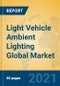 Light Vehicle Ambient Lighting Global Market Insights 2021, Analysis and Forecast to 2026, by Manufacturers, Regions, Technology, Application, Product Type - Product Image