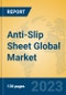 Anti-Slip Sheet Global Market Insights 2023, Analysis and Forecast to 2028, by Manufacturers, Regions, Technology, Product Type - Product Image