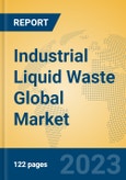 Industrial Liquid Waste Global Market Insights 2023, Analysis and Forecast to 2028, by Manufacturers, Regions, Technology, Application, Product Type- Product Image