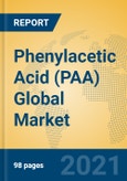Phenylacetic Acid (PAA) Global Market Insights 2021, Analysis and Forecast to 2026, by Manufacturers, Regions, Technology, Application, Product Type- Product Image