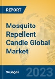 Mosquito Repellent Candle Global Market Insights 2023, Analysis and Forecast to 2028, by Manufacturers, Regions, Technology, Application, Product Type- Product Image