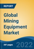 Global Mining Equipment Market, By Category (Crushing, Pulverizing, Screening, Mineral Processing, Surface & Underground), By Application (Metal, Mineral, Coal, Others), By Propulsion, By Power Output, By Vehicle Type, By Region, Competition Forecast and Opportunities, 2026- Product Image