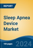 Sleep Apnea Device Market - Global Industry Size, Share, Trends, Opportunity and Forecast, 2019-2029F- Product Image