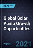 Global Solar Pump Growth Opportunities- Product Image
