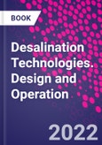 Desalination Technologies. Design and Operation- Product Image