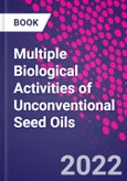Multiple Biological Activities of Unconventional Seed Oils- Product Image